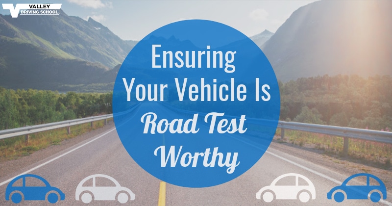 Blog EnsuringYourVehicleIsRoadTestWorthyFinal