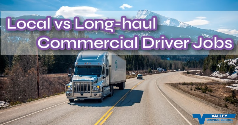 Local vs. Long haul Commercial Driver Jobs header